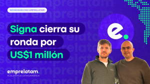 Signa recibe US$1 millón de inversión.