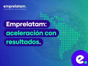 emprelatam aceleración casos de exito